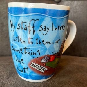 History & Heraldry Marvelous Manager Coffee Mug “My Staff Says I Never Listen….”